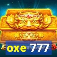 oxe 777